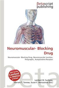 Neuromuscular- Blocking Drug