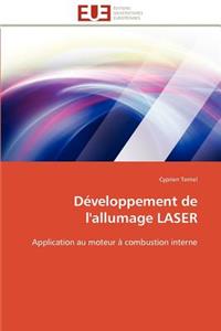 Développement de l'Allumage Laser