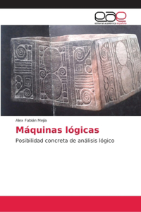 Máquinas lógicas