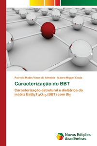 Caracterização do BBT