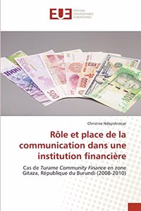 Rôle et place de la communication dans une institution financière