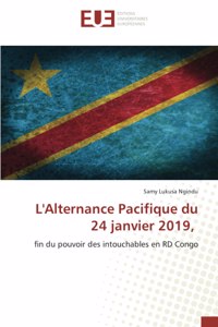 L'Alternance Pacifique du 24 janvier 2019,
