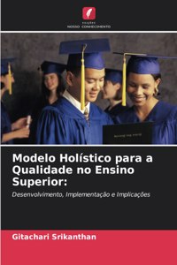 Modelo Holístico para a Qualidade no Ensino Superior