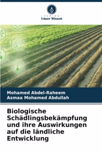 Biologische Schädlingsbekämpfung und ihre Auswirkungen auf die ländliche Entwicklung