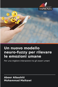 nuovo modello neuro-fuzzy per rilevare le emozioni umane