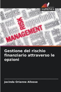 Gestione del rischio finanziario attraverso le opzioni