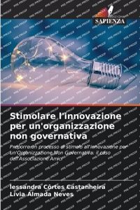 Stimolare l'innovazione per un'organizzazione non governativa