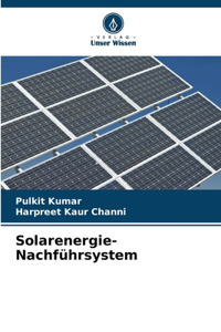 Solarenergie-Nachführsystem