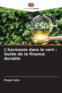 L'harmonie dans le vert