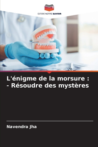 L'énigme de la morsure