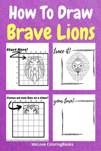 How To Draw Brave Lions