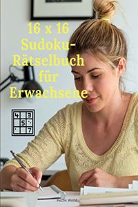 16 x 16 Sudoku-Rätselbuch für Erwachsene