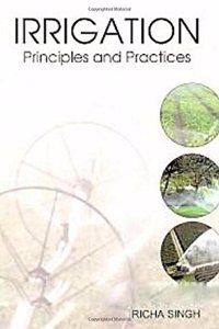 Irrigation: Principles and Practices