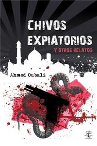 Chivos Expiatorios y Otros Relatos