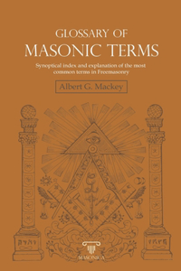 Glossary of Masonic Terms