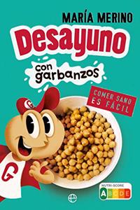 Desayuno con garbanzos: Comer sano es facil