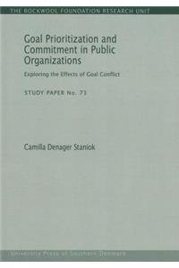 Goal Prioritization & Commitment in Public Organizations