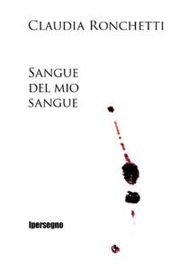 Sangue del mio sangue