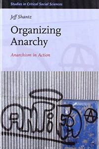 Organizing Anarchy