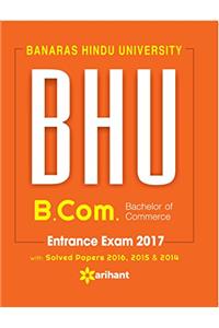 BHU Banaras Hindu University B.Com Entrance Exam 2017