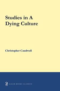 Studies in a Dying Culture (Paperback)