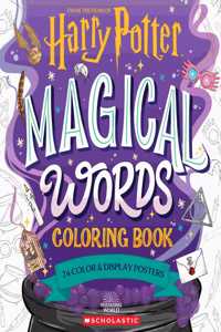 Harry Potter Magical Words Coloring Book: 24 Color & Frame Posters