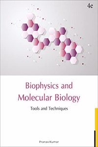 Fundamentals and Techniques of Biophysics and Molecular Biology