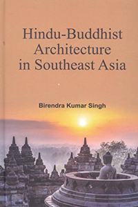 Hindu - Buddhist Architecture in Southeast Asia