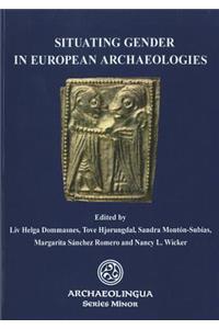 Situating Gender in European Archaeology