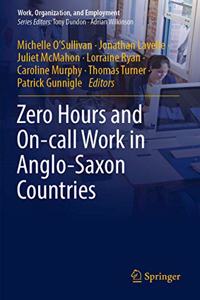 Zero Hours and On-Call Work in Anglo-Saxon Countries