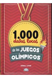 1.000 Datos Locos de los Juegos Olimpicos