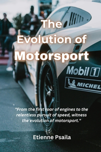 Evolution of Motorsport
