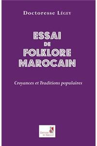 Essai de Folklore Marcain. Croyances Et Traditions Populaires
