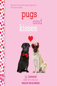Pugs and Kisses Lib/E
