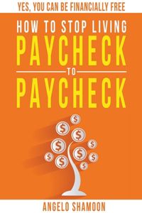 How to Stop Living Paycheck to Paycheck