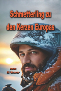 Schmetterling zu den Kerzen Europas