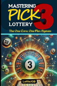 Mastering Pick 3 Lottery