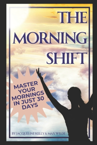 The Morning Shift