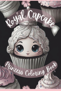 Royal Cupcake Princess Coloring Book