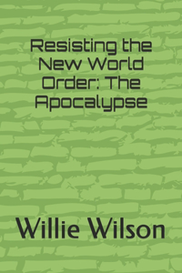 Resisting the New World Order