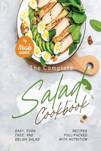 Complete Salad Cookbook