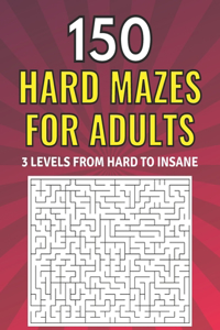 Hard Mazes for Adults