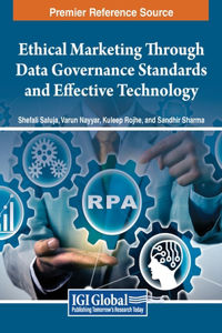 Ethical Marketing Through Data Governance Standards and Effective Technology
