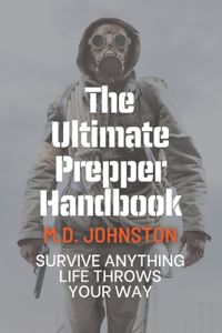 Ultimate Prepper Handbook