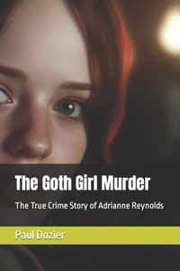 The Goth Girl Murder