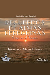 Recuerdos de Almas Peregrinas