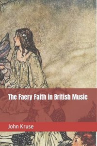 Faery Faith in British Music