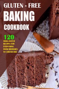Gluten Free Baking Cookbook