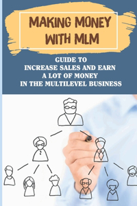Making Money With Mlm