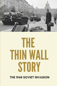 The Thin Wall Story